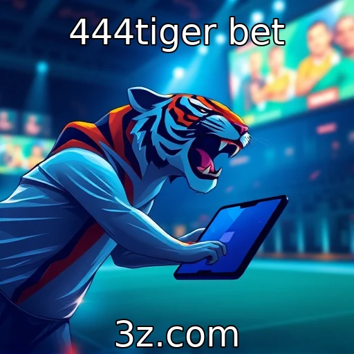 444tiger bet Desvendando o mundo das apostas esportivas: onde começar?